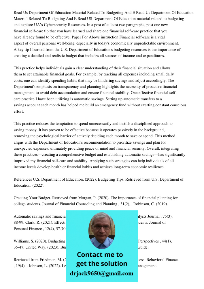 Read US Department Of Education material related to budgeting and explore UA’s Cybersecurity Resources. In a post of at least two paragraphs, post one new finan