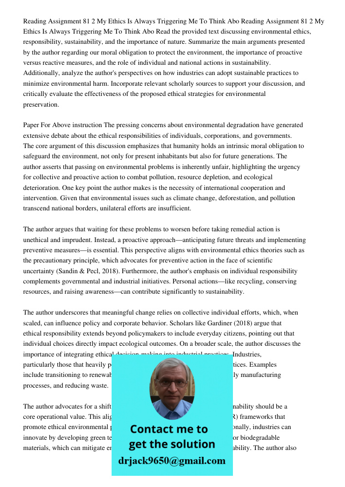 Read the provided text discussing environmental ethics, responsibility, sustainability, and the importance of nature. Summarize the main arguments presented by 