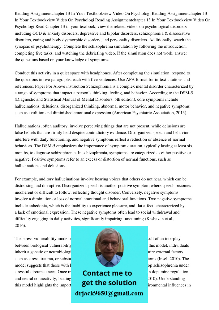 Reading Assignmentchapter 13 In Your Textbookview Video On Psychologi Read Chapter 13 in your textbook, view the related videos on psychological disorders inclu