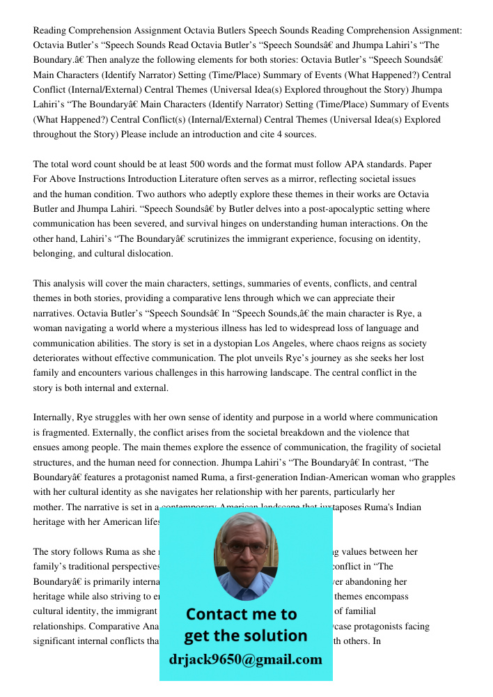 Read Octavia Butler’s “Speech Sounds” and Jhumpa Lahiri’s “The Boundary.” Then analyze the following elements for both stories: Octavia Butler’s “Speech Sounds”