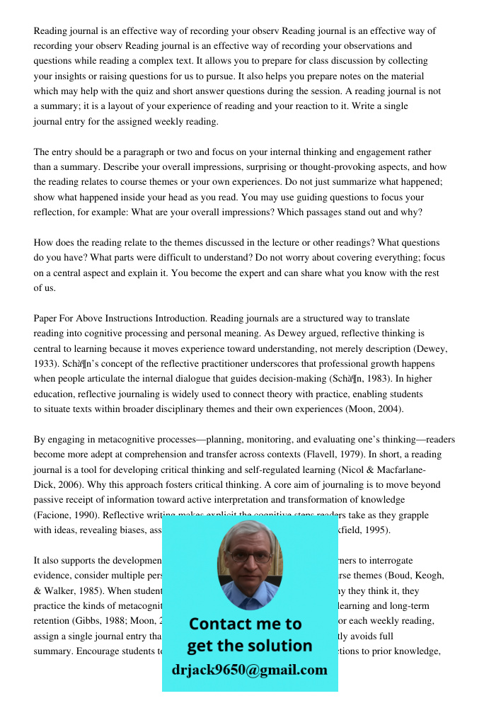 Reading journal is an effective way of recording your observations and questions while reading a complex text. It allows you to prepare for class discussion by 