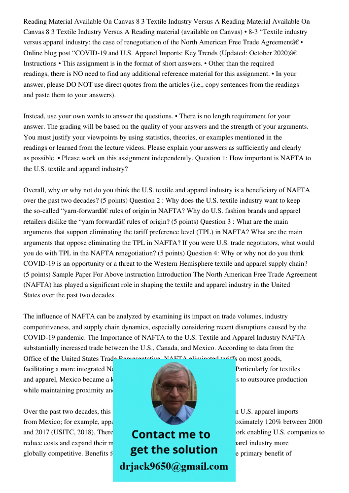 Reading material (available on Canvas) • 8-3 “Textile industry versus apparel industry: the case of renegotiation of the North American Free Trade Agreement” • 