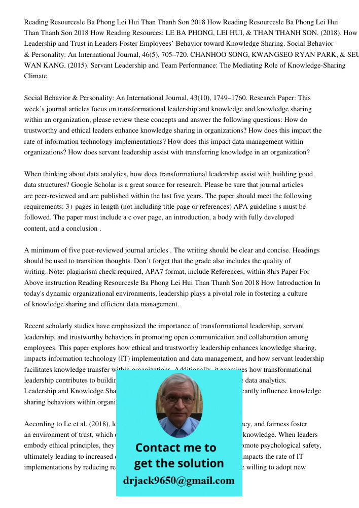 Reading Resources: LE BA PHONG, LEI HUI, & THAN THANH SON. (2018). How Leadership and Trust in Leaders Foster Employees’ Behavior toward Knowledge Sharing. Soci