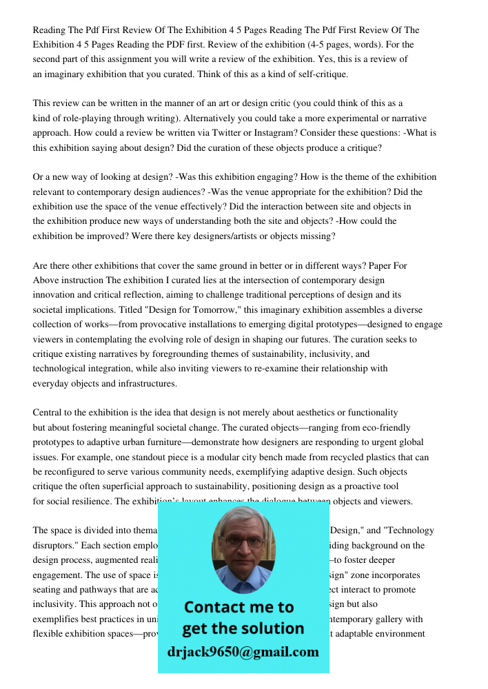 Reading the PDF first. Review of the exhibition (4-5 pages, words). For the second part of this assignment you will write a review of the exhibition. Yes, this 