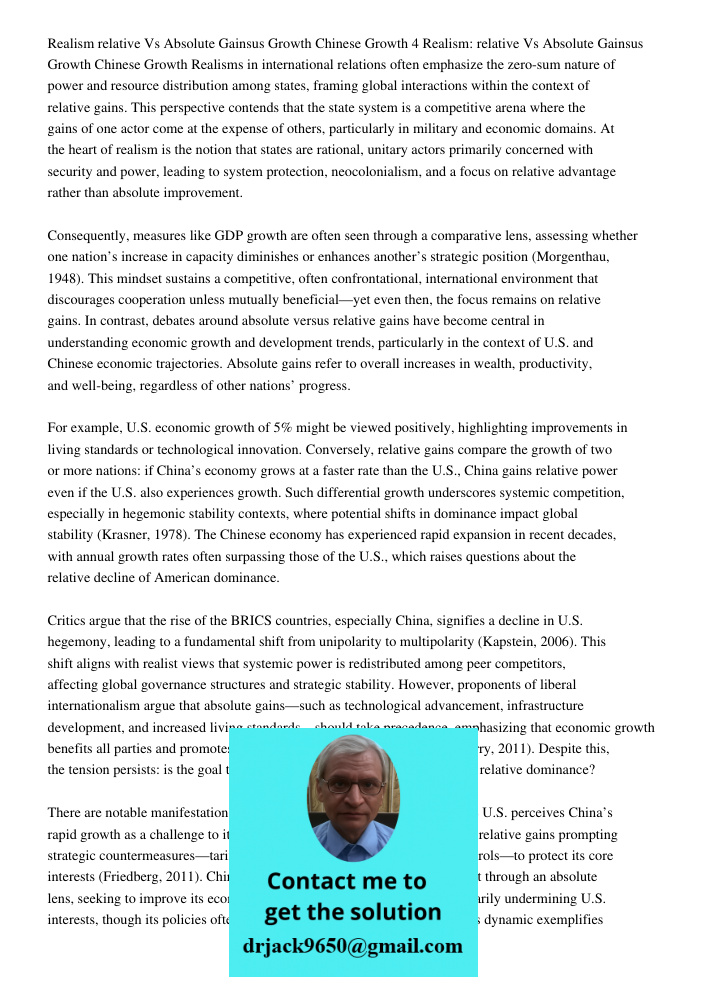 Realisms in international relations often emphasize the zero-sum nature of power and resource distribution among states, framing global interactions within the 