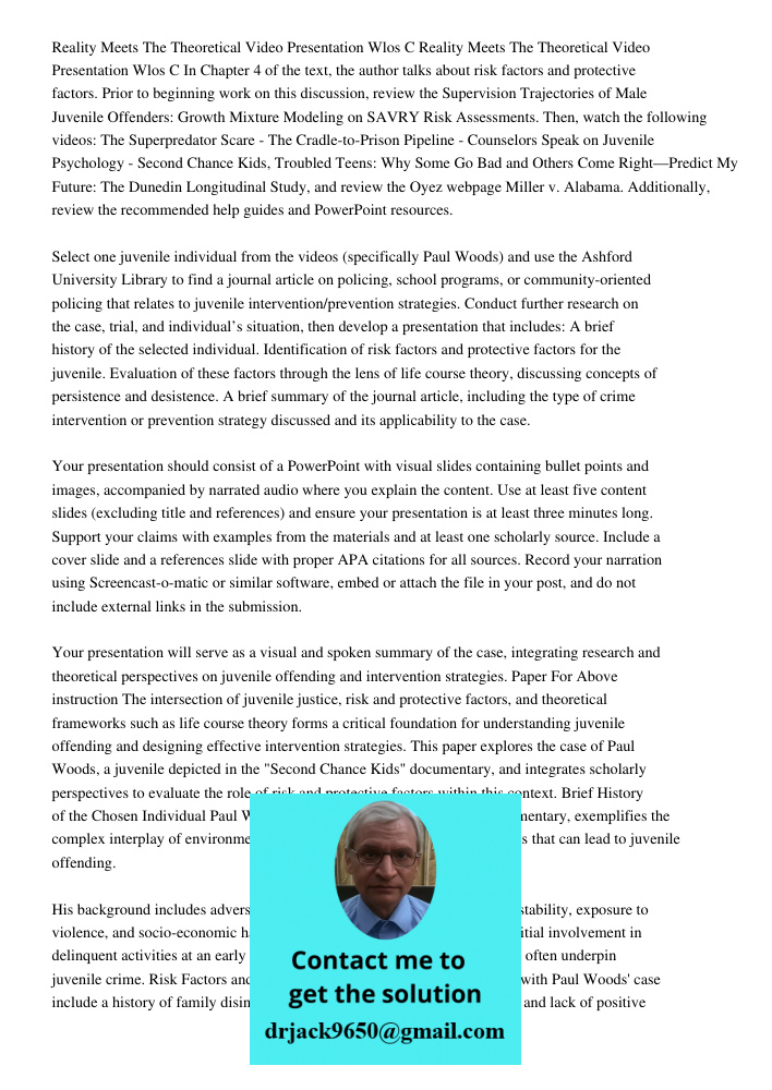 In Chapter 4 of the text, the author talks about risk factors and protective factors. Prior to beginning work on this discussion, review the Supervision Traject