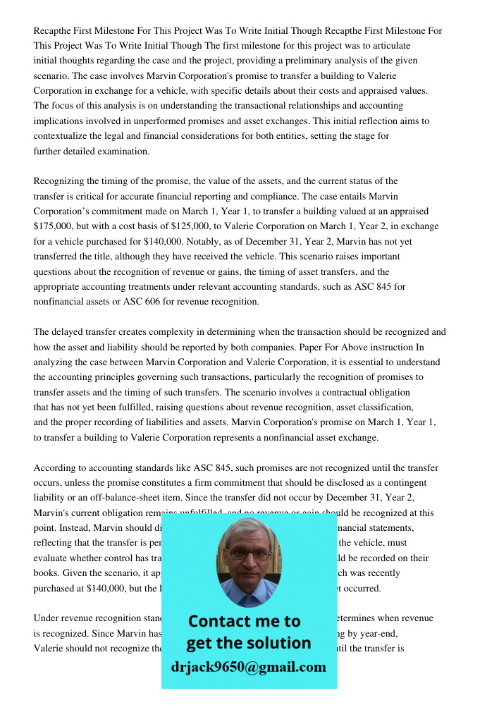 The first milestone for this project was to articulate initial thoughts regarding the case and the project, providing a preliminary analysis of the given scenar