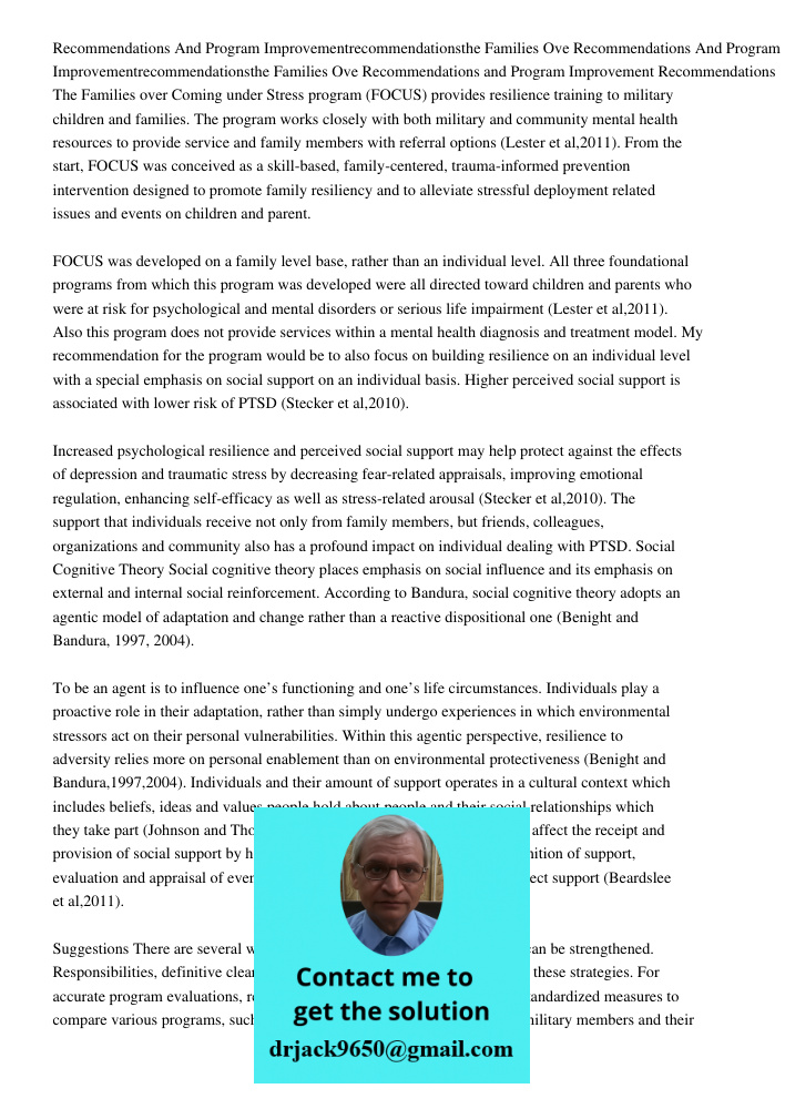 Recommendations and Program Improvement Recommendations The Families over Coming under Stress program (FOCUS) provides resilience training to military children 