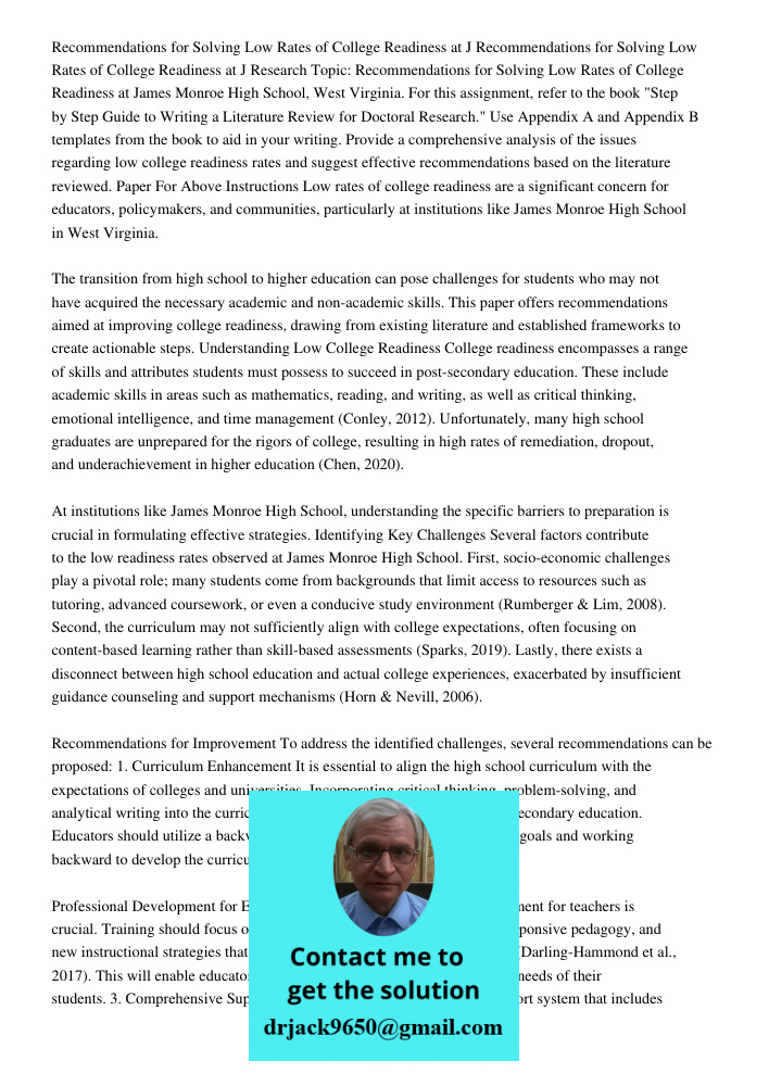 Research Topic: Recommendations for Solving Low Rates of College Readiness at James Monroe High School, West Virginia. For this assignment, refer to the book "S