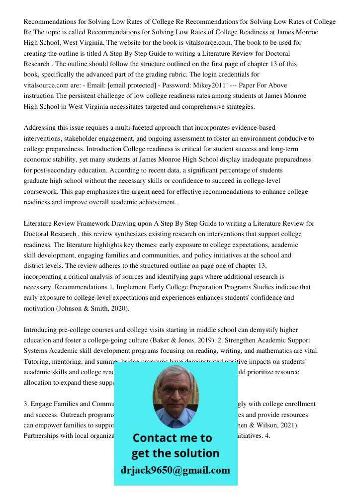 The topic is called Recommendations for Solving Low Rates of College Readiness at James Monroe High School, West Virginia. The website for the book is vitalsour