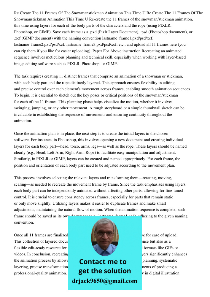 Re-create the 11 frames of the snowman/stickman animation, this time using layers for each of the body parts of the characters and the rope (using PIXLR, Photos