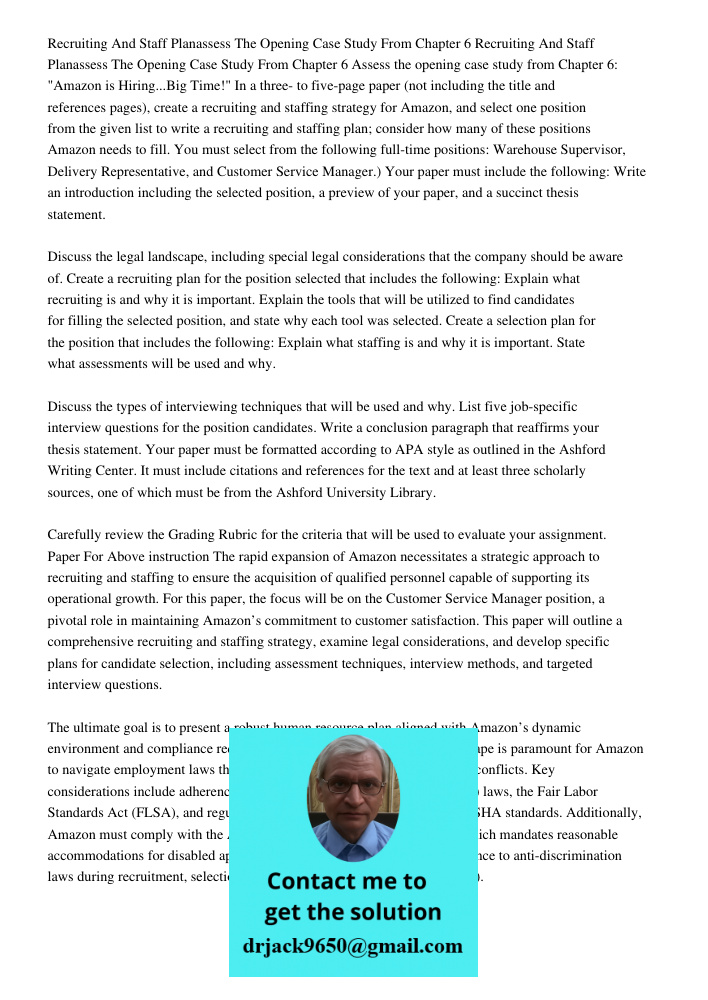 Assess the opening case study from Chapter 6: "Amazon is Hiring...Big Time!" In a three- to five-page paper (not including the title and references pages), crea