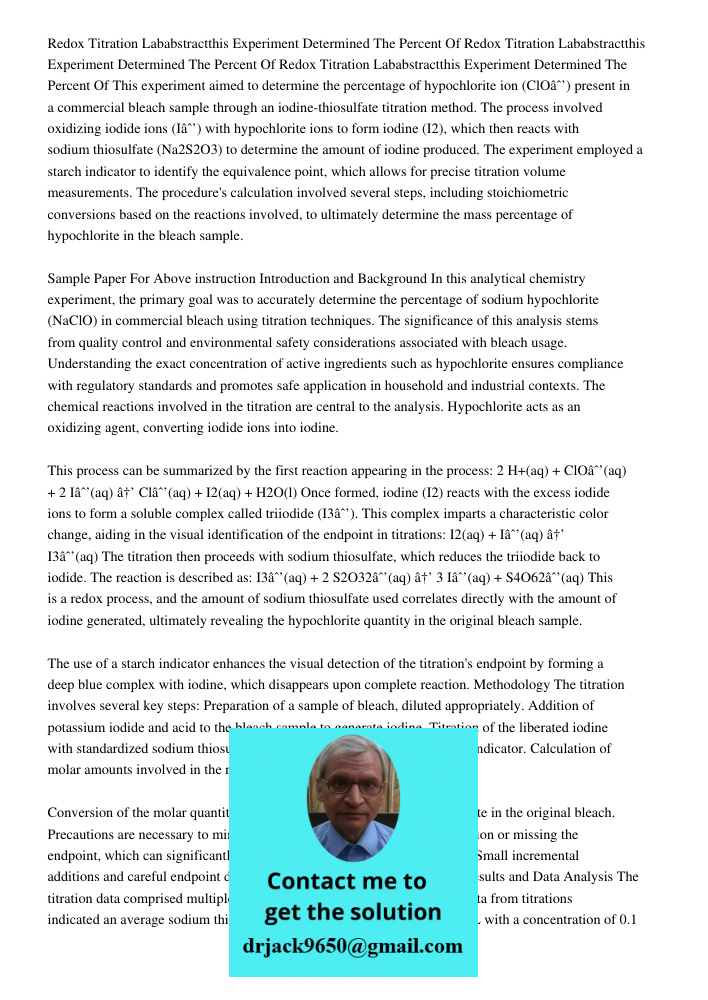 Redox Titration Lababstractthis Experiment Determined The Percent Of This experiment aimed to determine the percentage of hypochlorite ion (ClO−) present in a c