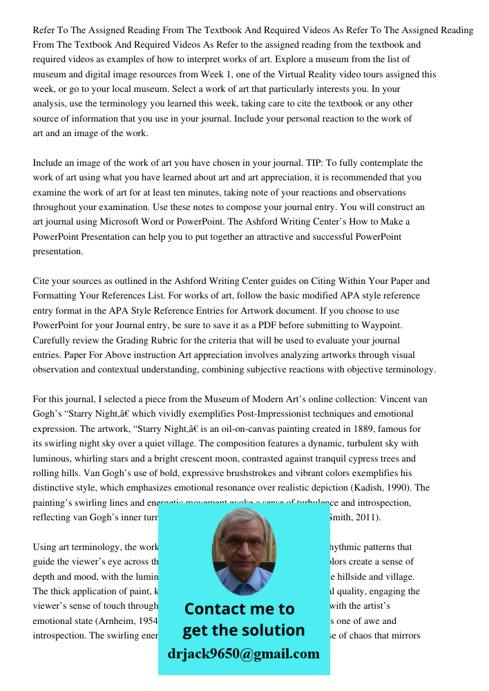 Refer to the assigned reading from the textbook and required videos as examples of how to interpret works of art. Explore a museum from the list of museum and d