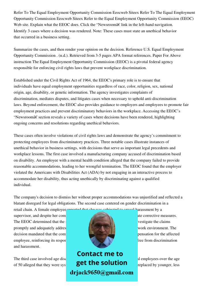 Refer to the Equal Employment Opportunity Commission (EEOC) Web site. Explain what the EEOC does. Click the “Newsroom” link in the left-hand navigation. Identif