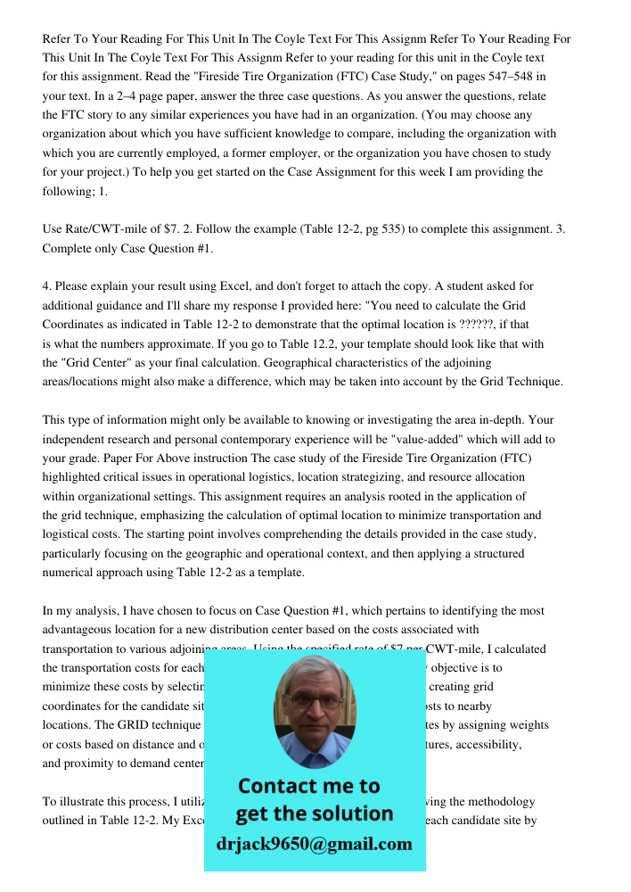 Refer to your reading for this unit in the Coyle text for this assignment. Read the "Fireside Tire Organization (FTC) Case Study," on pages 547–548 in your text