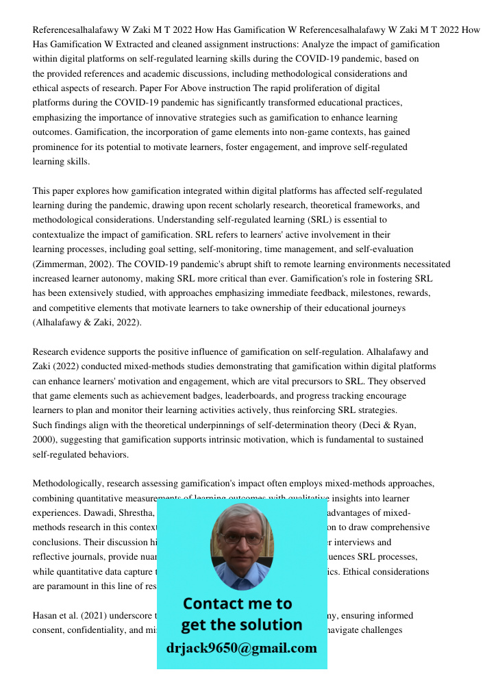 Extracted and cleaned assignment instructions: Analyze the impact of gamification within digital platforms on self-regulated learning skills during the COVID-19
