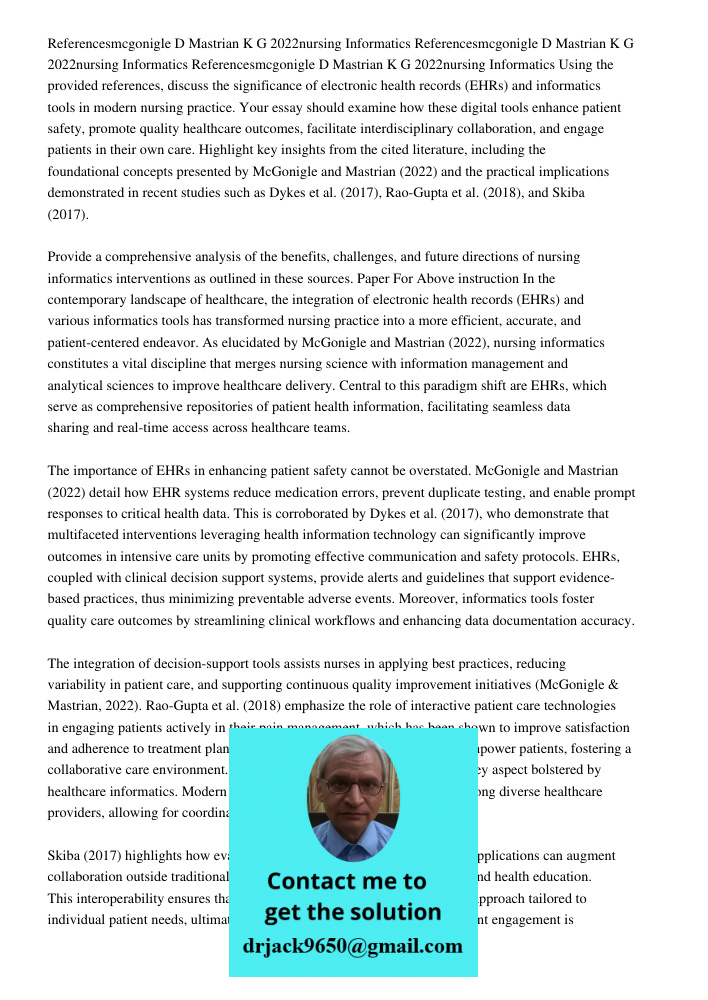 Referencesmcgonigle D Mastrian K G 2022nursing Informatics Using the provided references, discuss the significance of electronic health records (EHRs) and infor