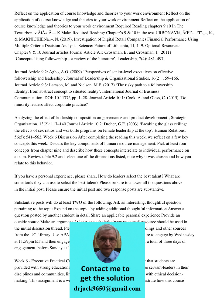 Reflect on the application of course knowledge and theories to your work environment Required Reading chapters 9 10 In The Texturbonavičiūtė K Makn Required Rea