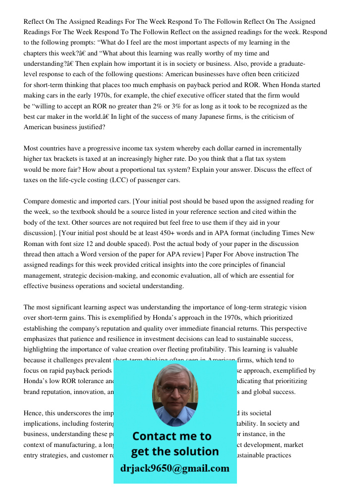 Reflect on the assigned readings for the week. Respond to the following prompts: “What do I feel are the most important aspects of my learning in the chapters t