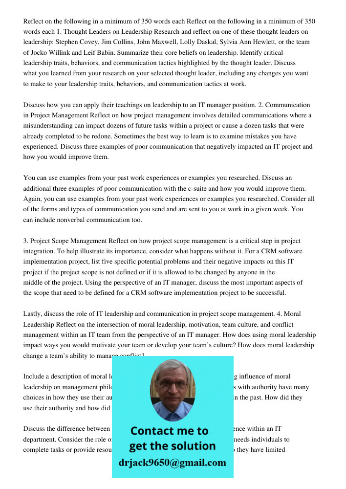 1. Thought Leaders on Leadership Research and reflect on one of these thought leaders on leadership: Stephen Covey, Jim Collins, John Maxwell, Lolly Daskal, Syl