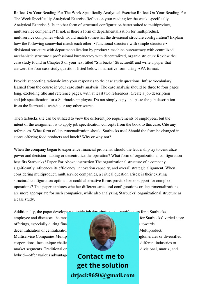 Reflect on your reading for the week, specifically Analytical Exercise 8. Is another form of structural configuration better suited to multiproduct, multiservic