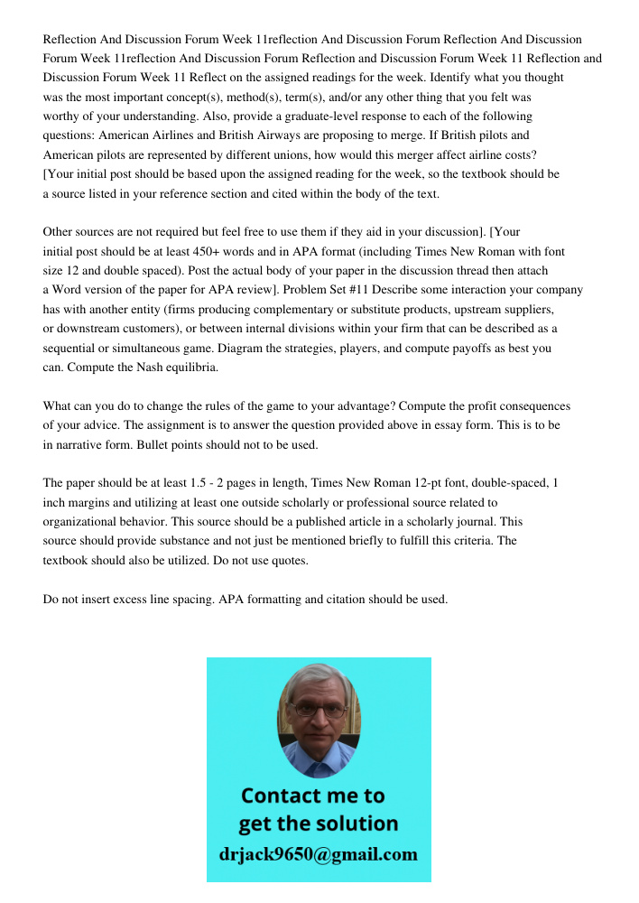 Reflection and Discussion Forum Week 11 Reflection and Discussion Forum Week 11 Reflect on the assigned readings for the week. Identify what you thought was the