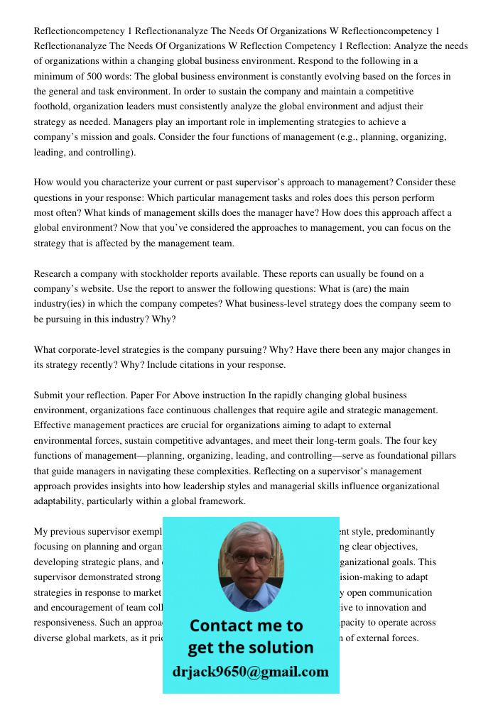 Reflection Competency 1 Reflection: Analyze the needs of organizations within a changing global business environment. Respond to the following in a minimum of 5