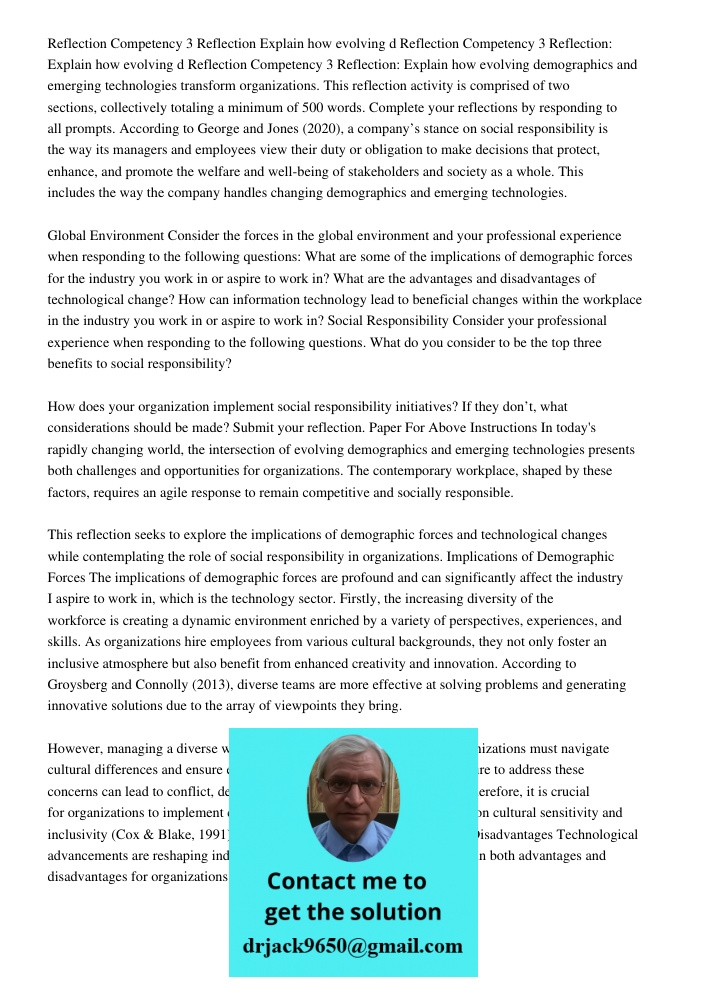 Reflection Competency 3 Reflection: Explain how evolving demographics and emerging technologies transform organizations. This reflection activity is comprised o