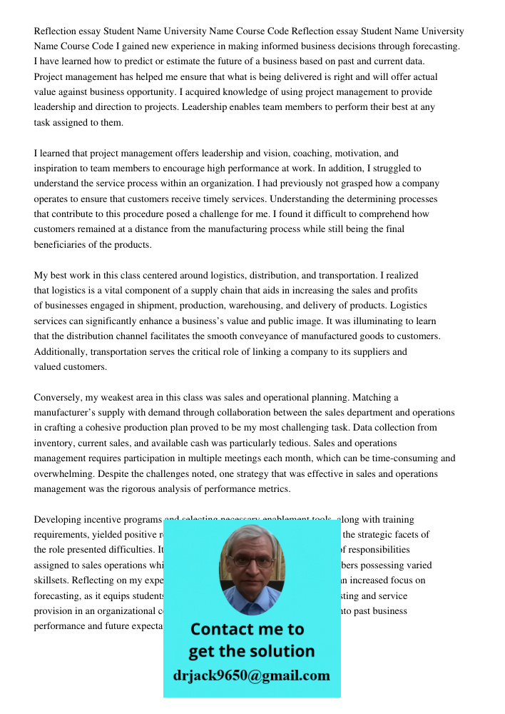 I gained new experience in making informed business decisions through forecasting. I have learned how to predict or estimate the future of a business based on p