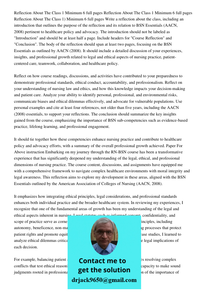 Reflection About The Class 1 Minimum 6 full pages Write a reflection about the class, including an introduction that outlines the purpose of the reflection and 