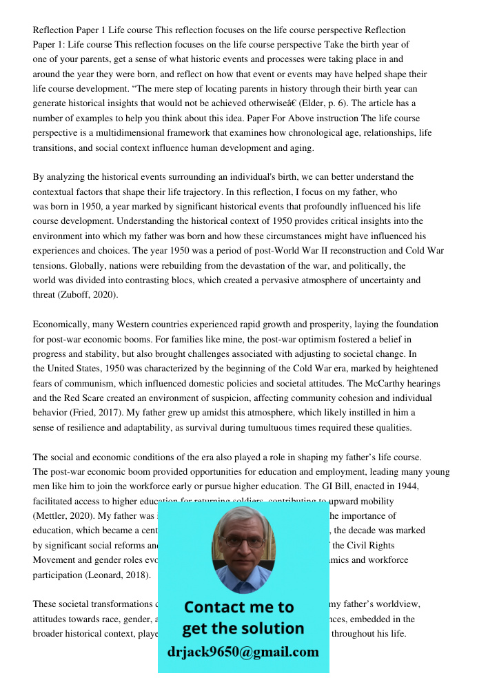Take the birth year of one of your parents, get a sense of what historic events and processes were taking place in and around the year they were born, and refle