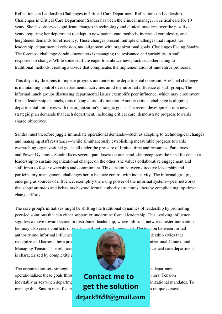Sandra has been the clinical manager in critical care for 10 years. She has observed significant changes in technology and clinical practices over the past five