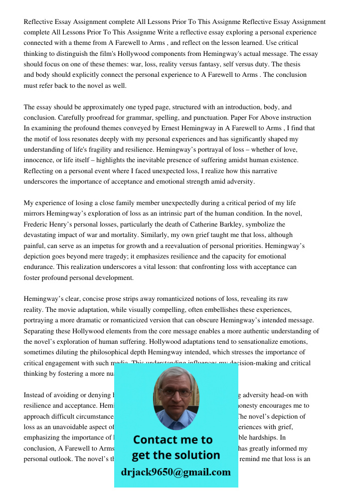Write a reflective essay exploring a personal experience connected with a theme from A Farewell to Arms, and reflect on the lesson learned. Use critical thinkin