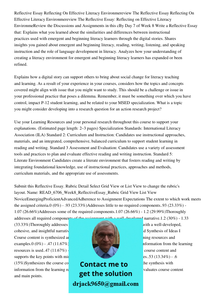 Reflective Essay: Reflecting on Effective Literacy EnvironmeReview the Discussions and Assignments in this cBy Day 7 of Week 8 Write a Reflective Essay that: Ex