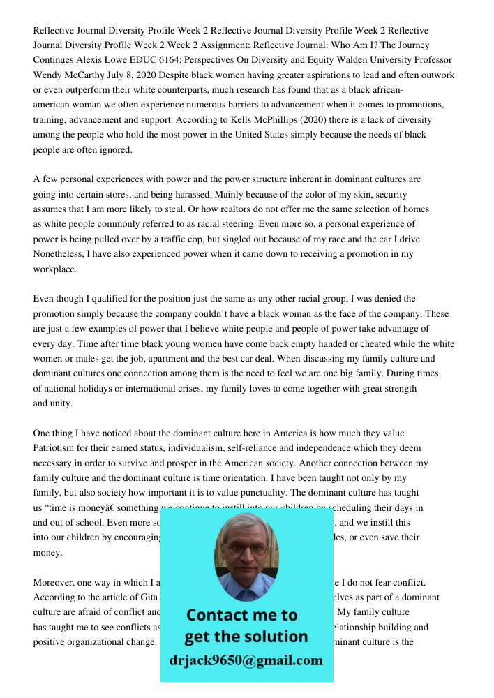 Reflective Journal Diversity Profile Week 2 Week 2 Assignment: Reflective Journal: Who Am I? The Journey Continues Alexis Lowe EDUC 6164: Perspectives On Divers
