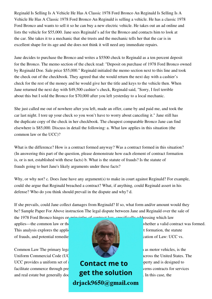 Reginald is selling a vehicle. He has a classic 1978 Ford Bronco and wants to sell it so he can buy a new electric vehicle. He takes out an ad online and lists 