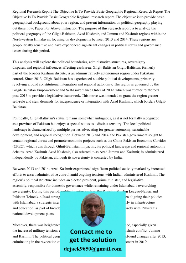 Regional research report. The objective is to provide basic geographical background about your region, and present information on political geography playing ou