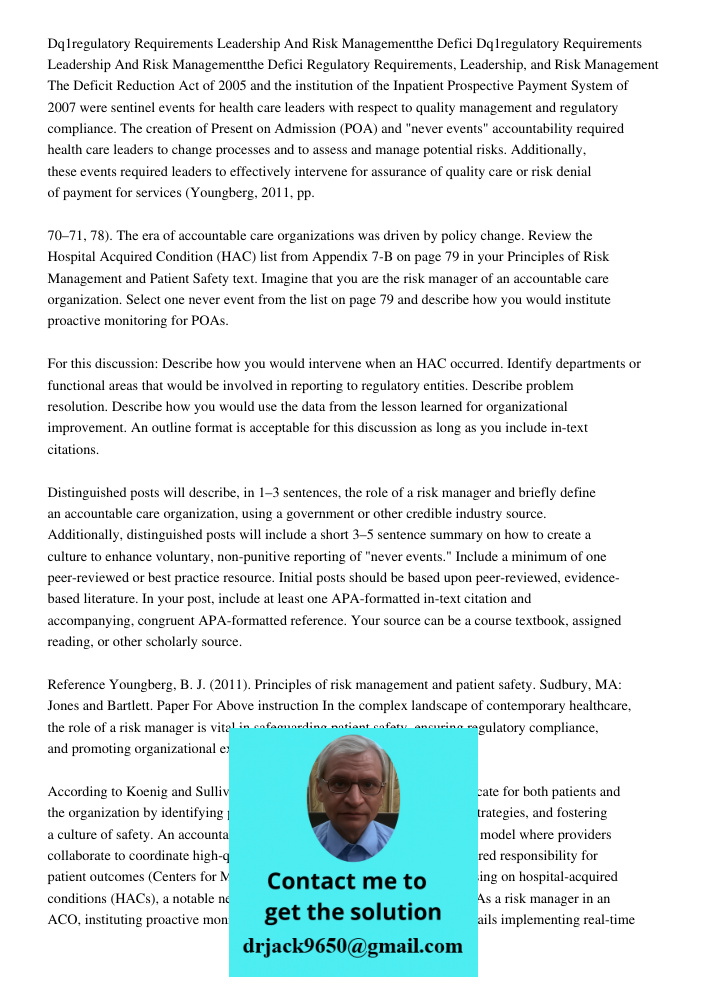 Regulatory Requirements, Leadership, and Risk Management The Deficit Reduction Act of 2005 and the institution of the Inpatient Prospective Payment System of 20