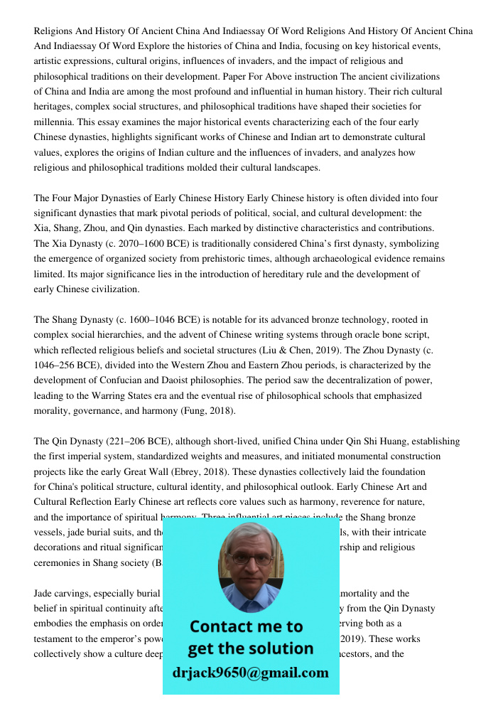 Explore the histories of China and India, focusing on key historical events, artistic expressions, cultural origins, influences of invaders, and the impact of r
