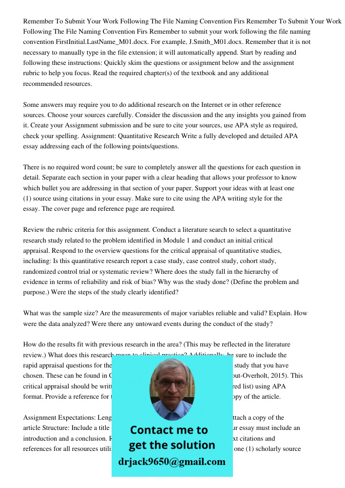 Remember to submit your work following the file naming convention FirstInitial.LastName_M01.docx. For example, J.Smith_M01.docx. Remember that it is not necessa