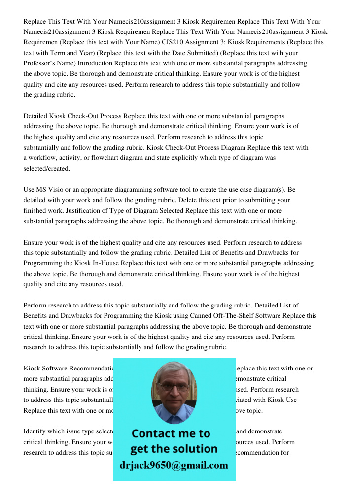 Replace This Text With Your Namecis210assignment 3 Kiosk Requiremen (Replace this text with Your Name) CIS210 Assignment 3: Kiosk Requirements (Replace this tex