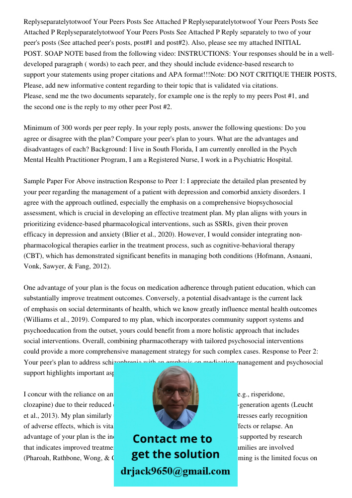 Replyseparatelytotwoof Your Peers Posts See Attached P Reply separately to two of your peer's posts (See attached peer's posts, post#1 and post#2). Also, please