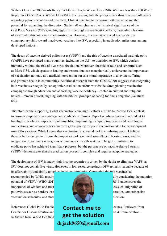 In engaging with the perspectives shared by my colleagues regarding polio prevention and treatment, I find it essential to recognize both the value and the pote