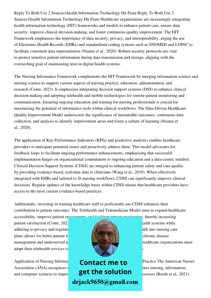 Healthcare organizations are increasingly integrating health information technology (HIT) frameworks and models to enhance patient care, ensure data security, i