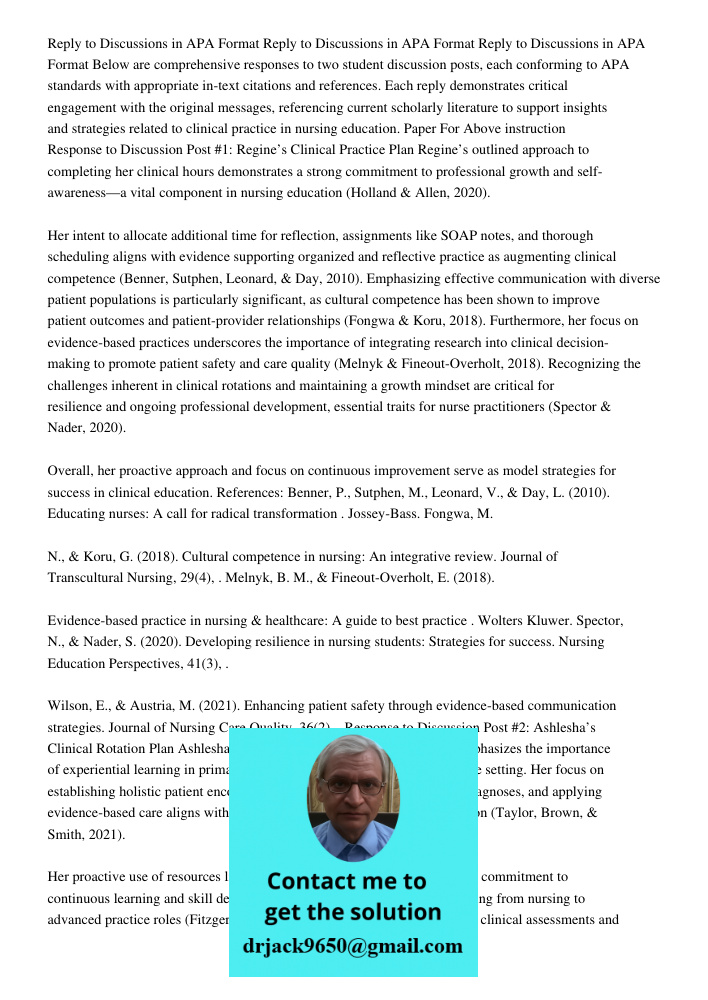Reply to Discussions in APA Format Below are comprehensive responses to two student discussion posts, each conforming to APA standards with appropriate in-text 