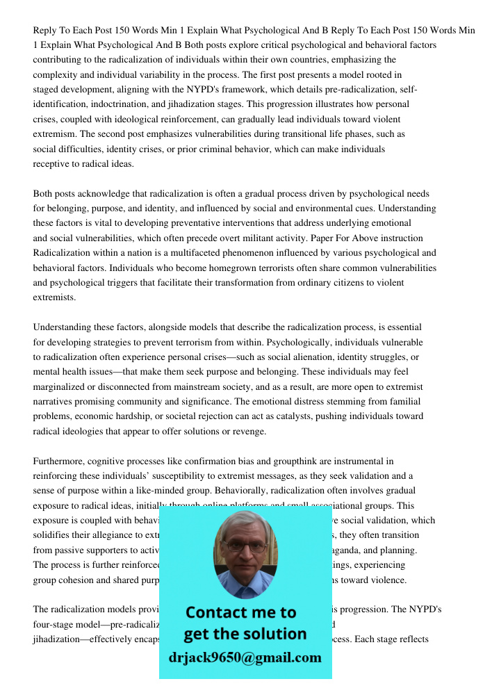 Both posts explore critical psychological and behavioral factors contributing to the radicalization of individuals within their own countries, emphasizing the c