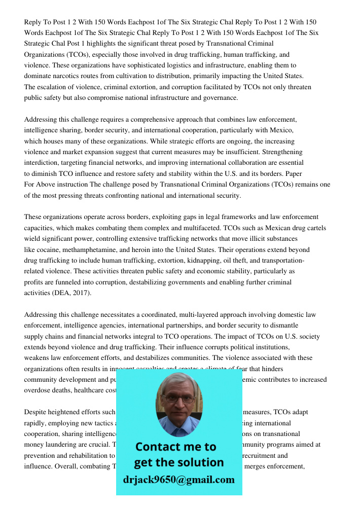 Reply To Post 1 2 With 150 Words Eachpost 1of The Six Strategic Chal Post 1 highlights the significant threat posed by Transnational Criminal Organizations (TCO