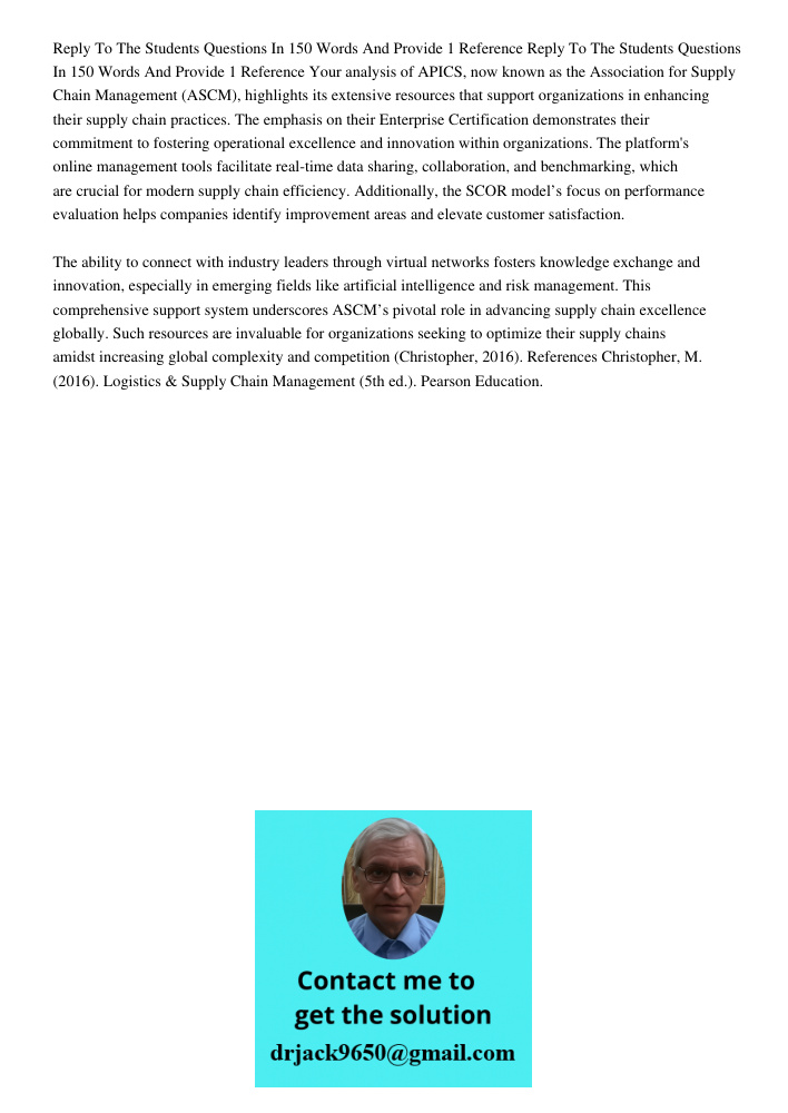 Your analysis of APICS, now known as the Association for Supply Chain Management (ASCM), highlights its extensive resources that support organizations in enhanc