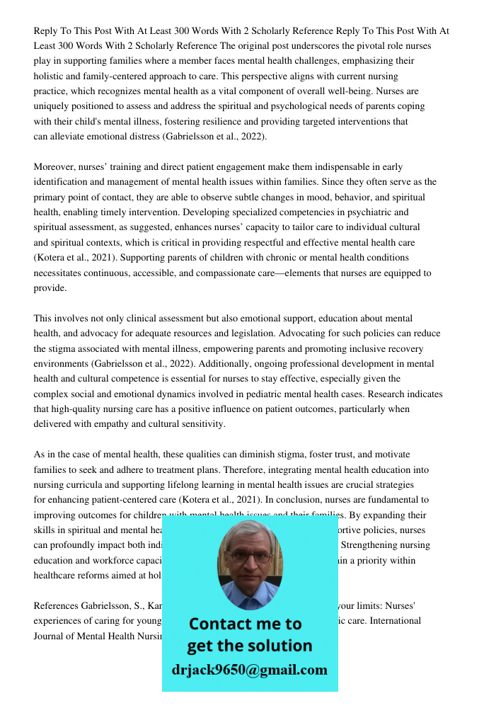 The original post underscores the pivotal role nurses play in supporting families where a member faces mental health challenges, emphasizing their holistic and 